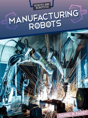 cover image of Manufacturing Robots